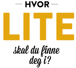 Logo, Hvor lite skal du finne deg i ! Logo, Hvor lite skal du finne deg i !