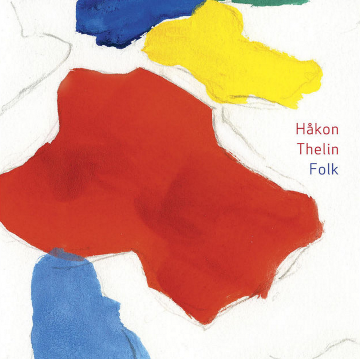 Håkon Thelin - Folk