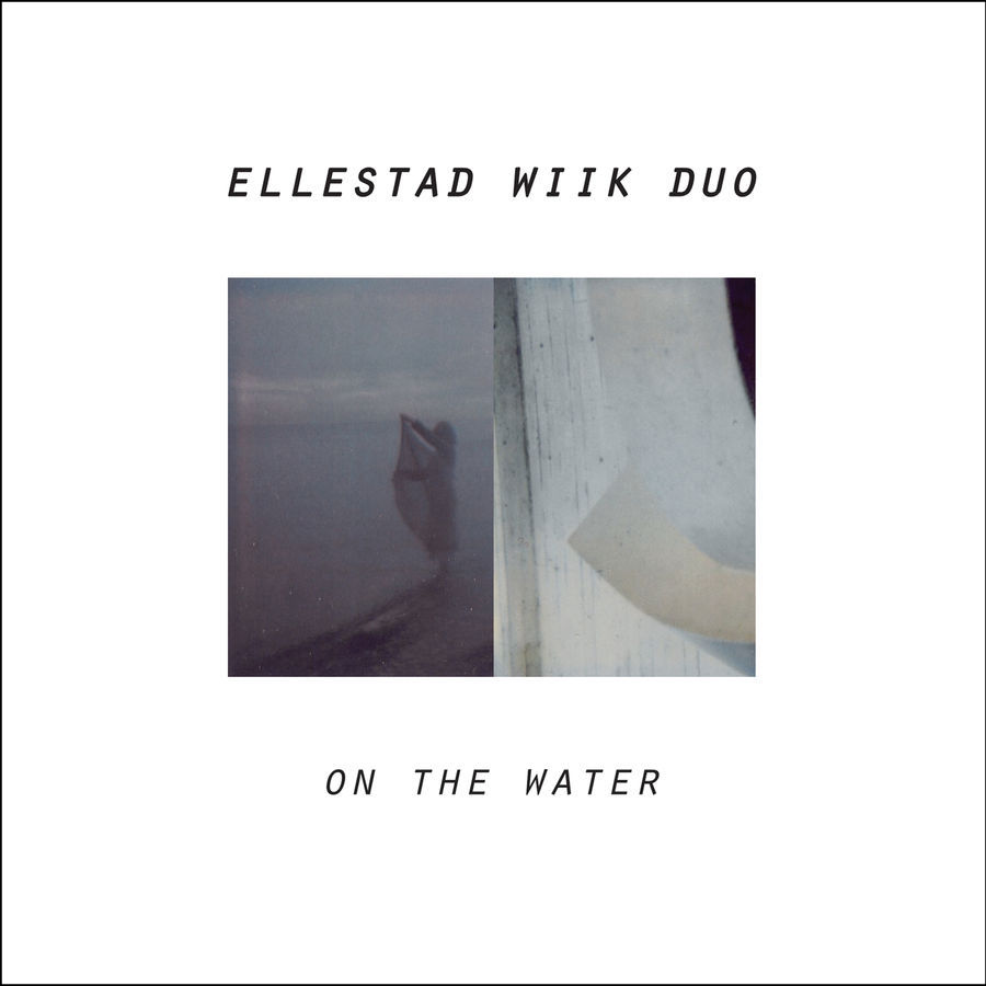 Ellestad Wiik Duo - On The Water