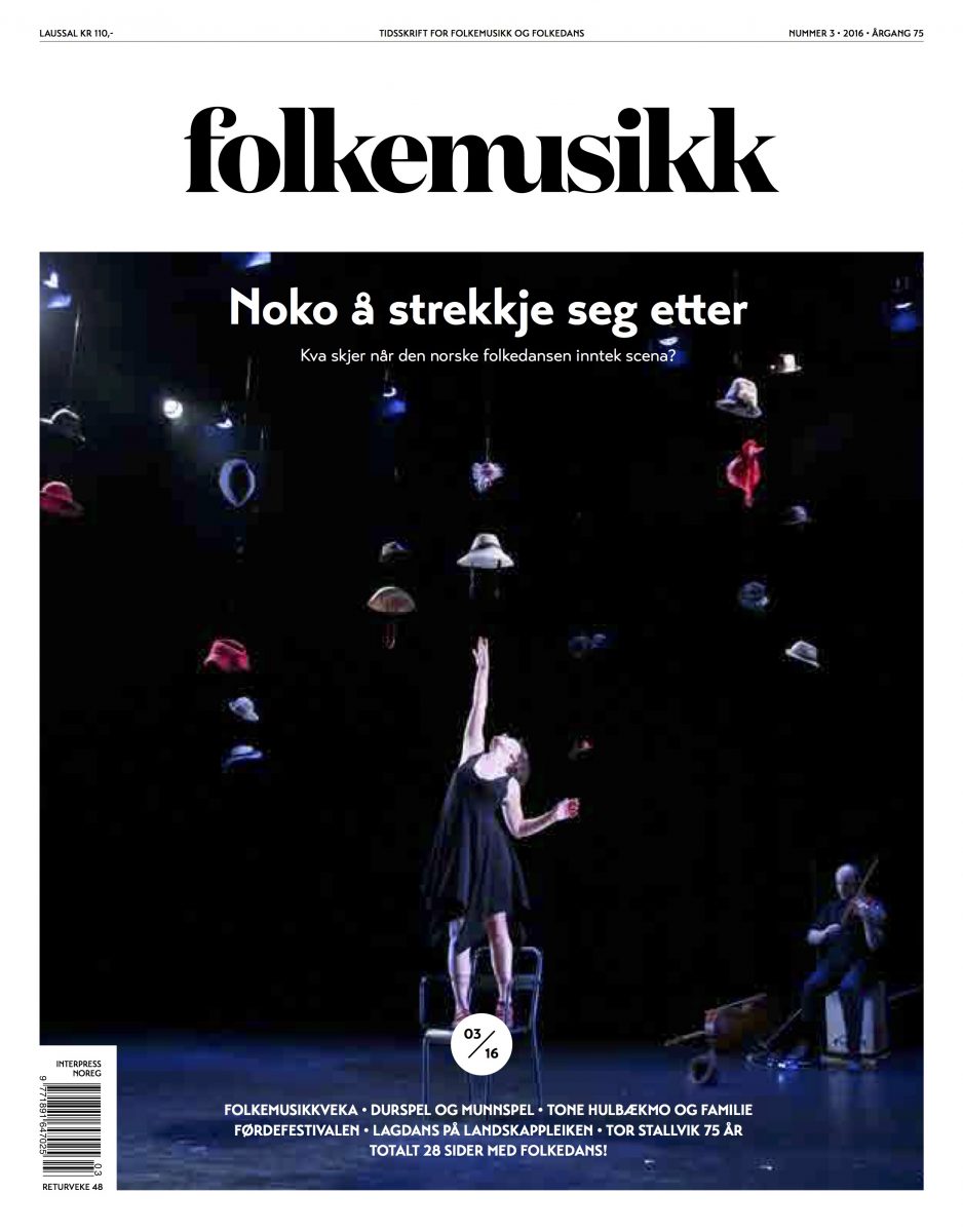 Folkemusikk 3/2016 - noko å strekkje seg etter