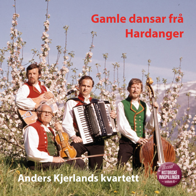 Anders Kjerlands kvartett - Gamle dansar frå Hardanger