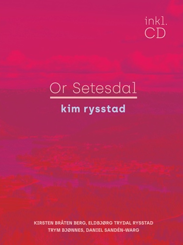 Kim Rysstad: Or Setesdal