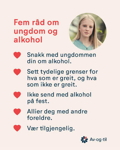 Plakat med bilde av en jente/ ungdom, og 5 punkter med gode råd om ungdom og alkohol