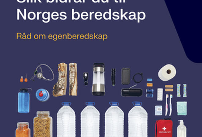 Plakat. Slik bidrar du til Norges beredskap. Råd om egenberedskap.