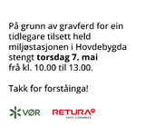 Stengt miljøstasjon torsdag 7.mai frå kl 10.00 til 13.00 pga gravferd