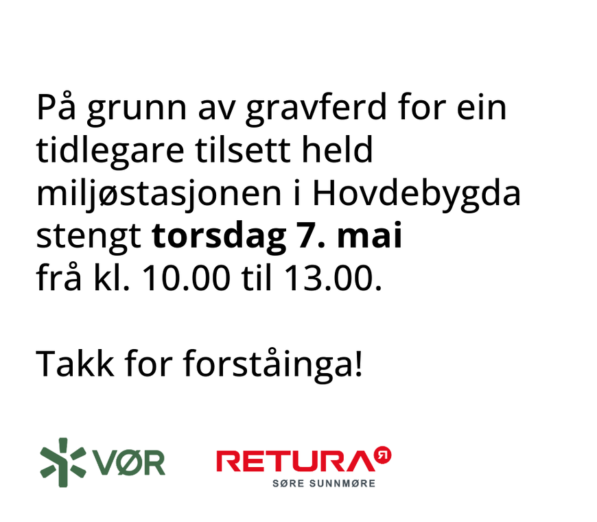 Stengt miljøstasjon torsdag 7.mai frå kl 10.00 til 13.00 pga gravferd